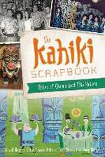 The Kahiki Scrapbook