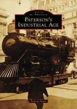 Paterson's Industrial Age