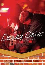 Deadly Drive