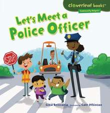 Let's Meet a Police Officer