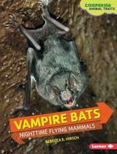 Vampire Bats: Nighttime Flying Mammals