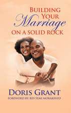 Building Your Marriage on a Solid Rock