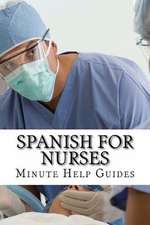 Spanish for Nurses