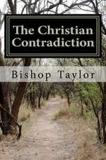 The Christian Contradiction