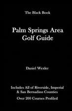 The Palm Springs Area Golf Guide