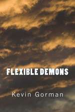 Flexible Demons