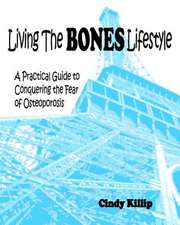 Living the Bones Lifestyle