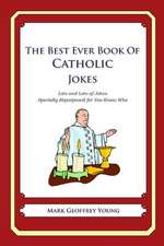 The Best Ever Book of Catholic Jokes