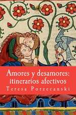 Amores y Desamores