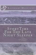 Storytime for the Late Night Sleeper