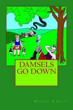 Damsels Go Down