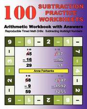 100 Subtraction Practice Worksheets Arithmetic Workbook with Answers