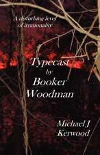 Typecast by Booker Woodman