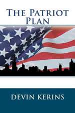 The Patriot Plan