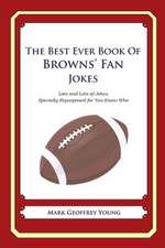 The Best Ever Book of Browns' Fan Jokes