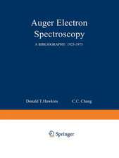 Auger Electron Spectroscopy: A Bibliography: 1925–1975