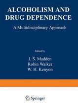 Alcoholism and Drug Dependence: A Multidisciplinary Approach