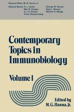 Contemporary Topics in Immunobiology: Volume 1