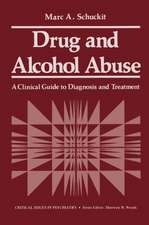 Drug and Alcohol Abuse: A Clinical Guide to Diagnosis and Treatment