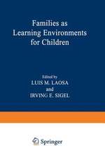 Families as Learning Environments for Children