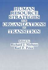 Human Resource Strategies for Organizations in Transition