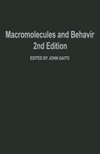 Macromolecules and Behavior