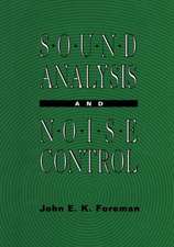 Sound Analysis and Noise Control