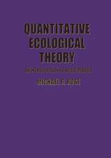 Quantitative Ecological Theory: An Introduction to Basic Models