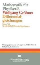 Differentialgleichungen: Erster Teil Gewöhnliche Differentialgleichungen