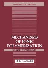 Mechanisms of Ionic Polymerization