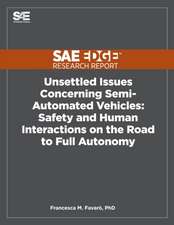 Unsettled Issues Concerning Semi-Automated Vehicles