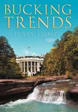 Frost, T: Bucking Trends