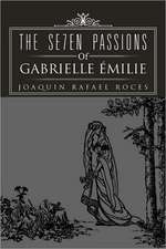 The Se7en Passions of Gabrielle Milie