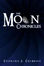 The Moon Chronicles