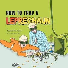 How to Trap a Leprechaun