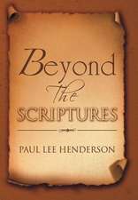 Henderson, P: Beyond The Scriptures