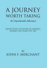 Merchant, J: Journey Worth Taking