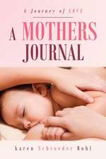 A Mothers Journal