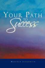 Your Path to Success