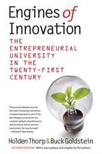 Engines of Innovation: The Entrepreneurial University in the Twenty-First Century