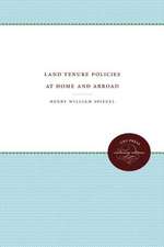 Land Tenure Policies at Home and Abroad