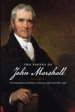 The Papers of John Marshall: Correspondence and Papers, January 1796-December 1798