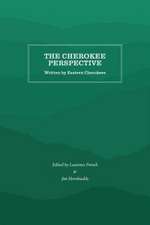 The Cherokee Perspective