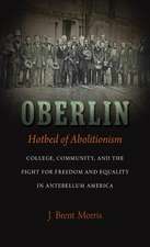 Oberlin, Hotbed of Abolitionism