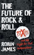 The Future of Rock and Roll