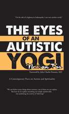 The Eyes of an Autistic Yogi