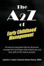 The A2z of Early Childhood Management