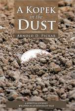 A Kopek in the Dust