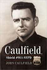 Caulfield, Shield #911-NYPD