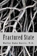 Fractured State